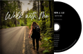 Walk with Me - CD