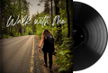 Walk with Me - Vinyl